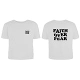 FAITH OVER FEAR TSHIRT