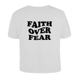 FAITH OVER FEAR TSHIRT